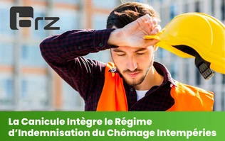 Le régime du chômage intempéries intègre la canicule depuis 2024.