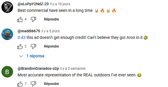 campagnes marketing estivales 2025 : les commentaires sous le spot Engineered for Whatever sont très positifs. Exemple "Meilleure publicité que j'ai vu depuis longtemps", "Meilleure représentation des VRAIS espaces sauvages que j'ai jamais vu"