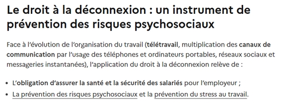 déconnexion des salariés : le gouvernement rappelle que l'application de ce droit relève de la prévention des risques psychosociaux et de la prévention du stress au travail. 