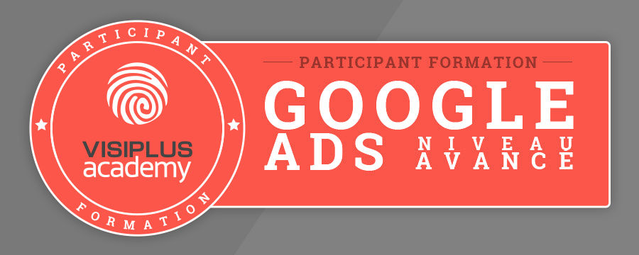 Participant Formation Google Ads* (Ads) Niveau Avancé